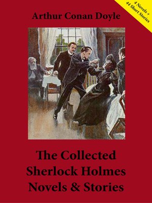 cover image of The Collected Sherlock Holmes Novels & Stories
